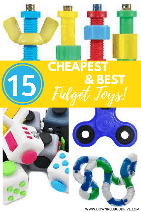 15 Cheapest And Best FIdget Toys POST Down Redbud Drive