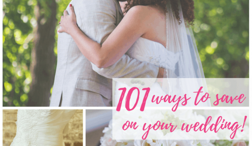 101 Ways to Save on Your Wedding