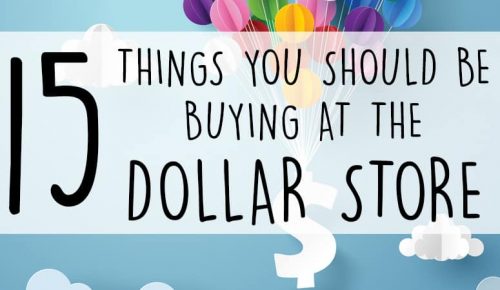 Things You Should Be Buying at the Dollar Store