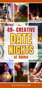a collage image of various date night ideas with a text overlay that says 49+ creative date night ideas at home
