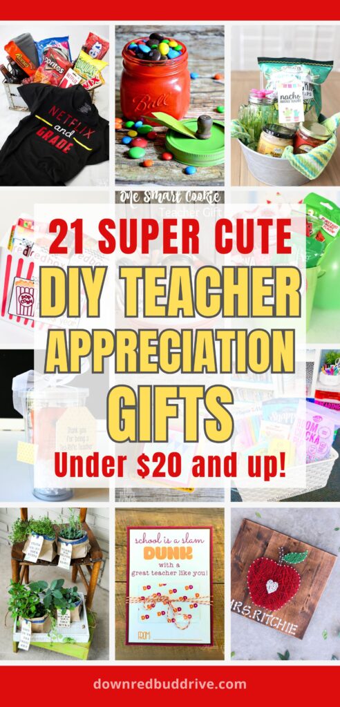 a 12 grid image with multiple pictures of diy teacher appreciate gifts including candy apple jars, gift baskets, free printable tags for gift cards, and more - a test overlay that reads 21 super cute diy teacher appreciation gifts under $20 and up!