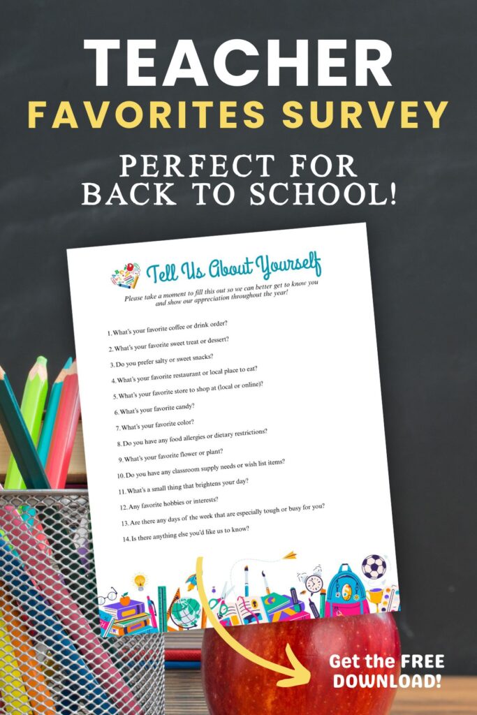 the free teacher favorite's survey questionnaire printable on a desk with an apple and a stack of books. a text overlay reads teacher favorites survey perfect for back to school