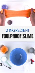 2 panel image with the top image showing Finished orange homemade slime being stretched wide across the frame. The bottom image showing the ingredients for the recipe. A text overlay reads 2 ingredient foolproof slime.