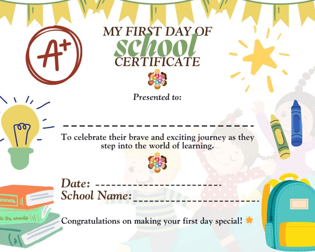first day of school printable certificates